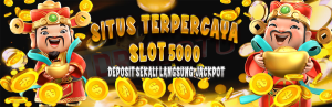 Situs Slot Gacor Deposit Slot5000 Aman dan Terpercaya 2023